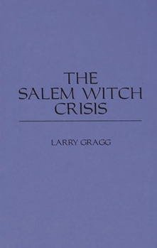 Hardcover The Salem Witch Crisis Book