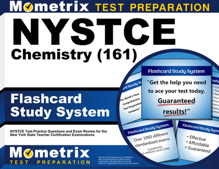 NYSTCE Chemistry (161) Flashcard Study System: NYSTCE Test Practice Questions and Exam Review for the New York State Teacher Certification Examination