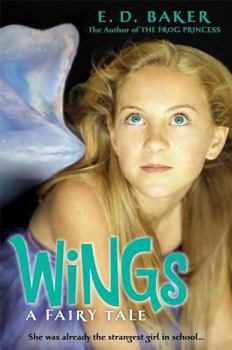 Wings: A Fairy Tale - Book #1 of the Fairy Wings