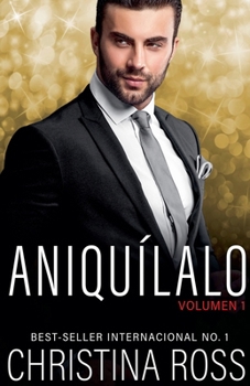 Aniquílalo, Vol. 1 (Spanish Edition)