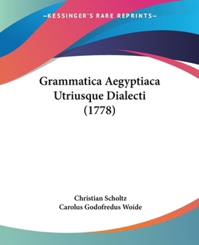 Paperback Grammatica Aegyptiaca Utriusque Dialecti (1778) Book