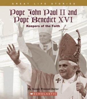 Paperback Pope John Paul II and Pope Benedict XVI: Keepers of the Faith Book