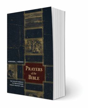 Paperback Prayers of the Bible: 366 Devotionals to Encourage Your Prayer Life Book