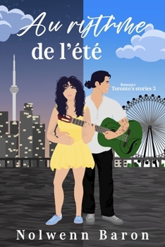 Paperback Au rythme de l'été (Toronto's story) (French Edition) [French] Book