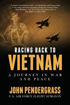 Hardcover Racing Back to Vietnam: A Journey in War and Peace Book
