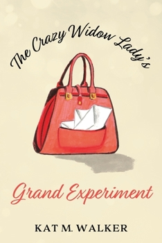 Paperback The Crazy Widow Lady's Grand Experiment Book