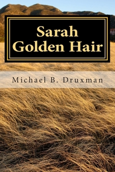 Paperback Sarah Golden Hair: An Original Screenplay Book