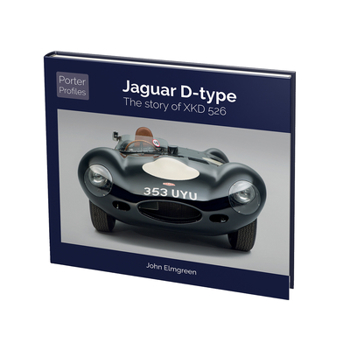 Hardcover Jaguar D-Type: The Story of Xkd 526 Book