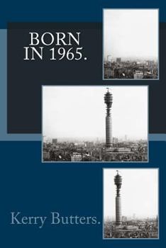 Paperback Born in 1965. Birthday Nostalgia. Book