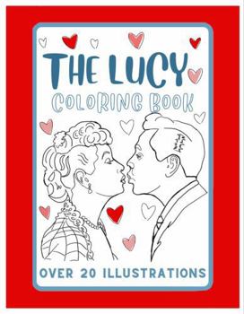 Paperback The Lucy Coloring Book