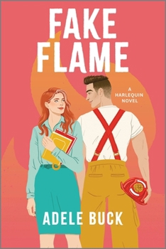 Paperback Fake Flame: A Spicy Fake Dating Firefighter Romance Book