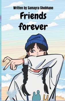 Paperback Friends forever: A book filled with fun, madness and chaos! Book