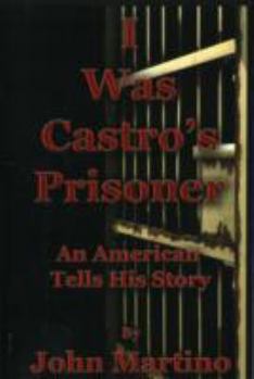 Paperback I Was Castro's Prisoner Book