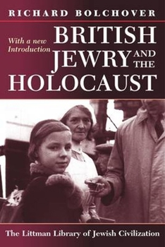 Paperback British Jewry and the Holocaust [Ed. 2] Book