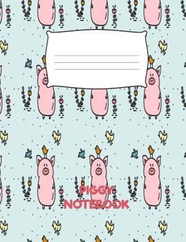 Paperback Piggy Notebook: Cute Pig Composition Book 7.44" x 9.69" 100 Pages College Ruled Book