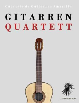 Paperback Gitarrenquartett: Cuarteto de Guitarras Amarillo [German] Book