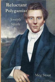 Paperback Reluctant Polygamist: Joseph Smith Jr. Book