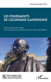 Paperback Les fondements de l'économie gandhienne [French] Book