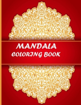 Paperback Mandala Coloring Book: Coloring Book For Adults: 40 Mandalas: Stress Relieving Mandala Designs for Adults Relaxation Book