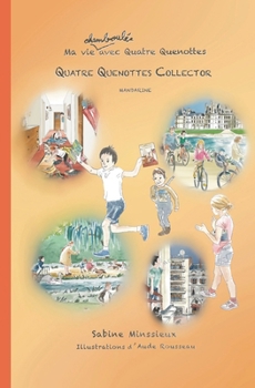 Quatre Quenottes Collector mandarine: Ma vie chamboulée avec Quatre Quenottes (French Edition) B0CMJD4319 Book Cover