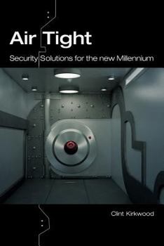 Paperback Airtight: Security Solutions for the New Millennium Book