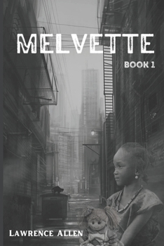 Paperback Melvette: Book 1 Book