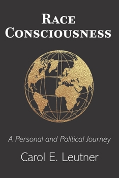 Paperback Race Consciousness: A Personal and Political Journey Book