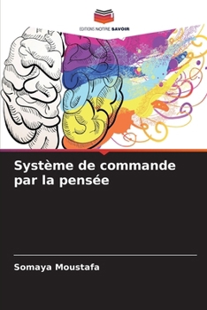 Système de commande par la pensée (French Edition)