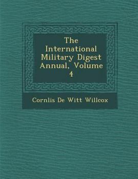 Paperback The International Military Digest Annual, Volume 4 Book