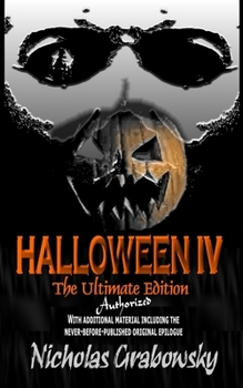 Paperback Halloween IV: The Ultimate Authorized Book