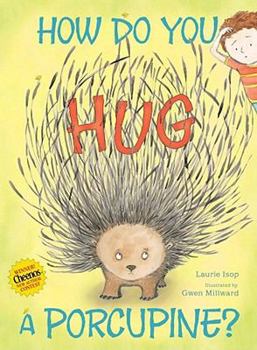 Hardcover How Do You Hug a Porcupine? Book
