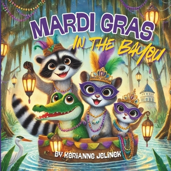 Paperback Mardi Gras In The Bayou Book