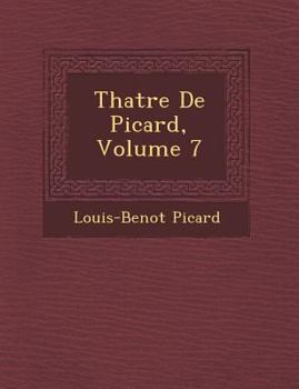 Paperback Th Atre de Picard, Volume 7 [French] Book