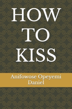 Paperback How to Kiss Book