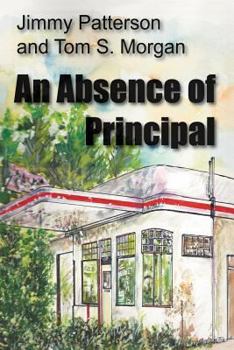 Paperback An Absence of Principal Book