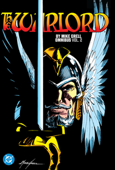 Hardcover The Warlord by Mike Grell Omnibus Vol. 2 Book