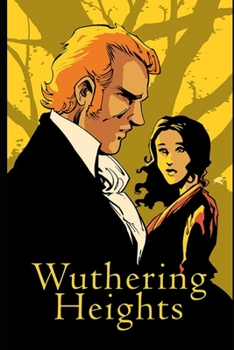Paperback Wuthering Heights By Emily Bront? "Annotated Classic Volume" (Romantic Novel) Book
