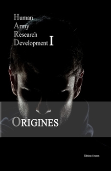 Paperback Human Army Research Development I: Origines [French] Book
