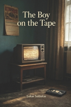 The Boy on the Tape