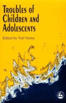 Paperback Troubles of Children and Adolescents Book