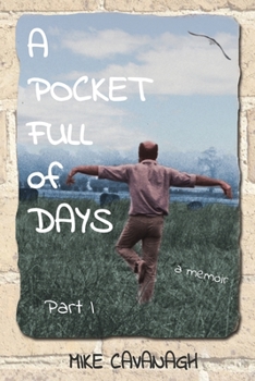 Paperback A Pocket Full of Days: Part 1 Book