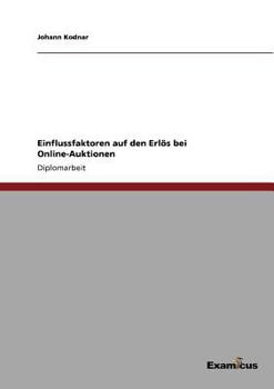 Paperback Einflussfaktoren auf den Erlös bei Online-Auktionen [German] Book