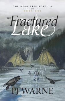 Paperback The Fractured Lake: The Dead Tree Scrolls Book 1 Book