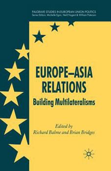 Paperback Europe-Asia Relations: Building Multilateralisms Book