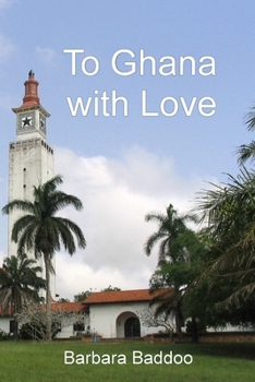 Paperback To Ghana with Love Book