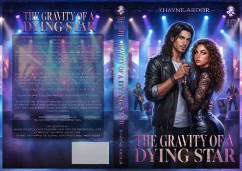 The Gravity of a Dying Star (Glass Eden Saga)