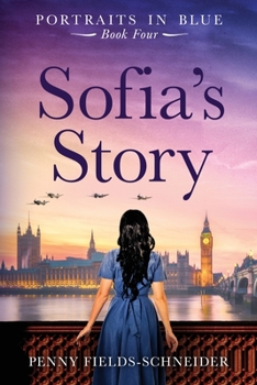 Sofia's Story - Book #4 of the Portraits in Blue