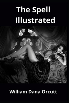 The Spell Illustrated