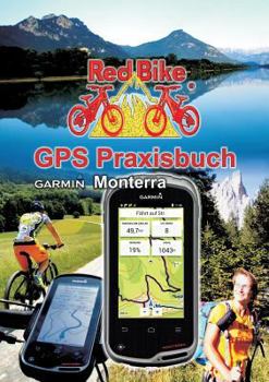 Paperback GPS Praxisbuch Garmin Monterra: Praxis- und modellbezogen für einen schnellen Einstieg [German] Book