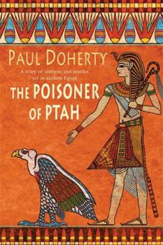 The Poisoner of Ptah - Book #6 of the Amerotke